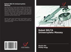Robot DELTA Uniwersytetu Massey - Martin Ma, Phillip Hogg