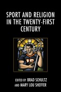 Cover-Bild zum Titel 'Sport and Religion in the Twenty-First Century' von ''