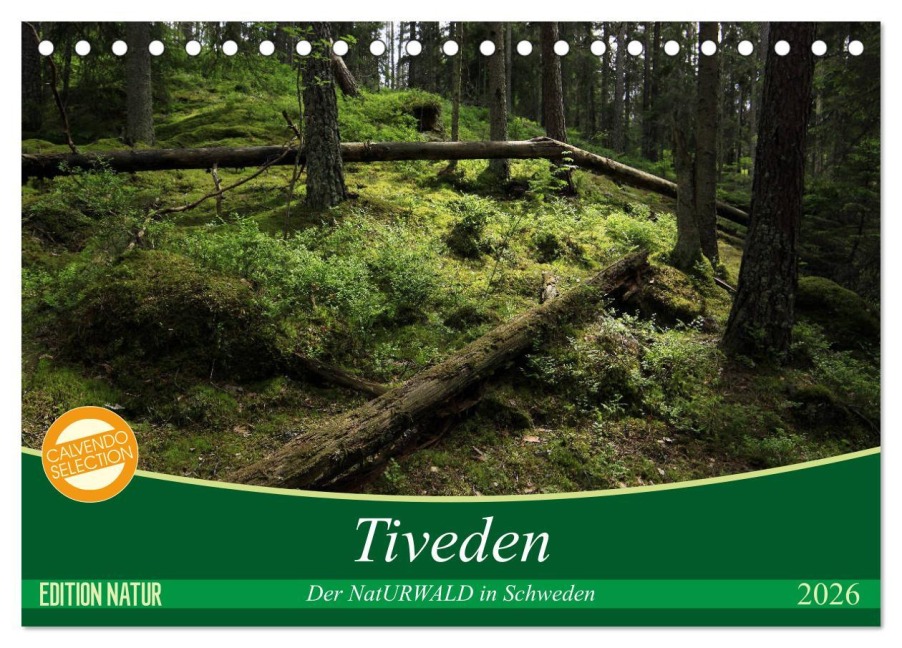 Tiveden, der NatURWALD in Schweden (Tischkalender 2026 DIN A5 quer), CALVENDO Monatskalender - Bernhard Loewa