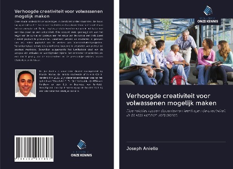 Verhoogde creativiteit voor volwassenen mogelijk maken - Joseph Aniello