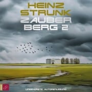 Zauberberg 2 - Heinz Strunk