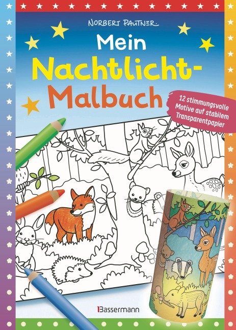 Mein Nachtlicht-Malbuch. Nachtlichter selber machen. Ab 4 Jahren - Norbert Pautner