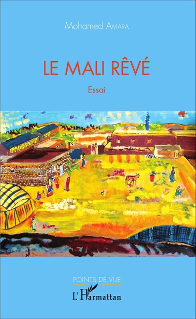Le Mali rêvé - Amara