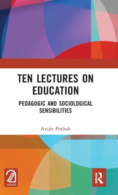 Ten Lectures on Education - Avijit Pathak