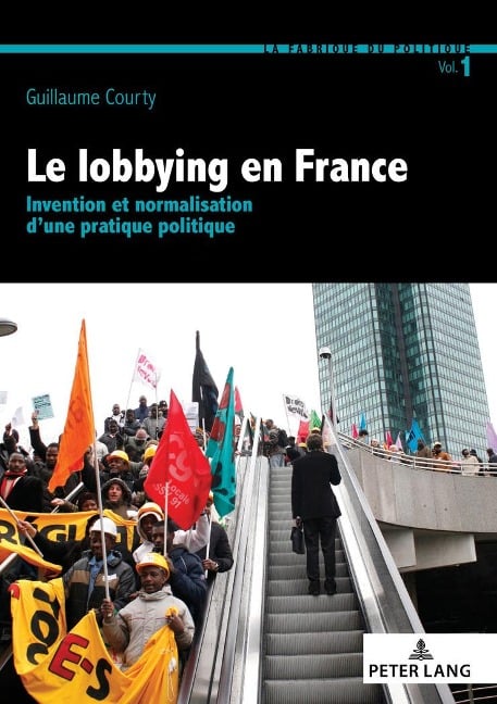 Le lobbying en France - Guillaume Courty