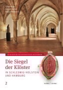 Cover-Bild zum Titel 'Die Siegel der Klöster in Schleswig-Holstein und Hamburg' von ''