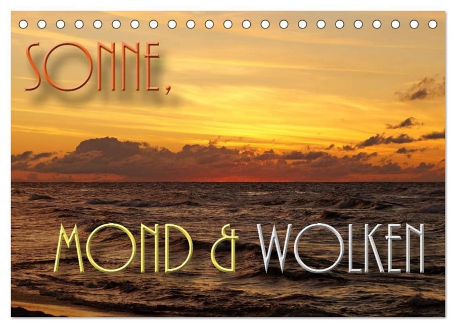 Sonne, Mond und Wolken (Tischkalender 2026 DIN A5 quer), CALVENDO Monatskalender - Flori Flori0