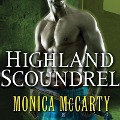 Cover-Bild zum Titel 'Highland Scoundrel Lib/E' von 'Monica Mccarty'