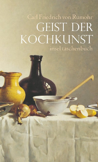 Geist der Kochkunst - C. F. von Rumohr