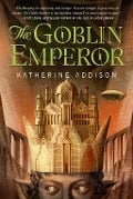 Cover-Bild zum Titel 'The Goblin Emperor' von 'Katherine Addison'