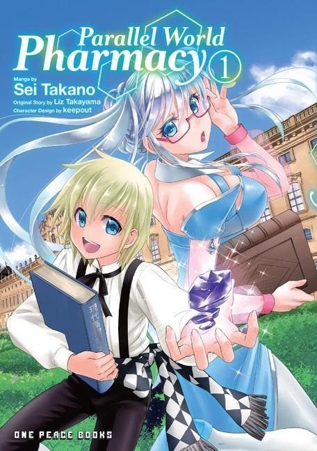 Parallel World Pharmacy Volume 1 - Sei Takano, Liz Takayama