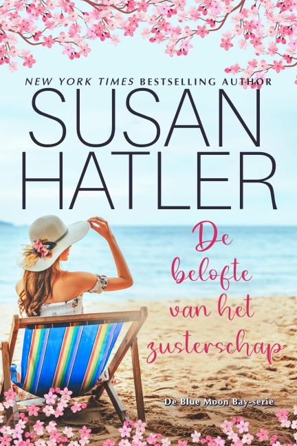 De belofte van het zusterschap (Blue Moon Bay-serie, #2) - Susan Hatler