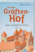 Cover-Bild zum Titel 'Auf dem Gräftenhof' von 'Arnold Pesch'
