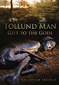Cover-Bild zum Titel 'Tollund Man' von 'Christian Fischer'