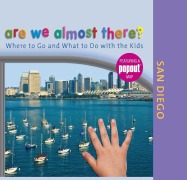 Cover-Bild zum Titel 'Are We Almost There? San Diego' von 'Globe Pequot'