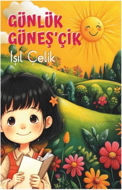Günlük Günescik - Isil Celik