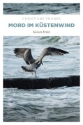 Cover-Bild zum Titel 'Mord im Küstenwind' von 'Christiane Franke'