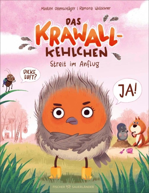 Das Krawallkehlchen - Madlen Ottenschläger