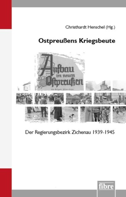 Ostpreußens Kriegsbeute - 