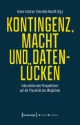 Cover-Bild zum Titel 'Kontingenz, Macht und Datenlücken' von ''