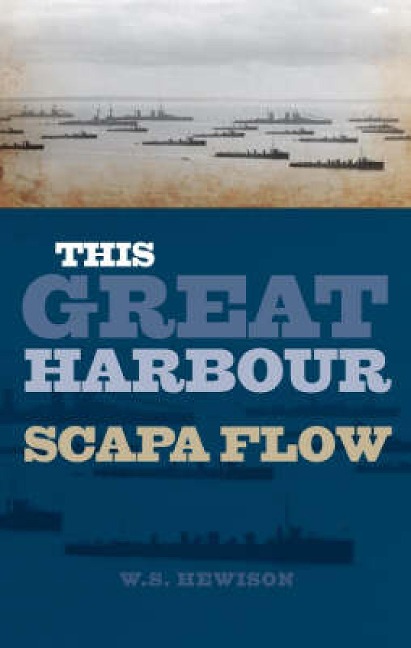 This Great Harbour - W. S. Hewison