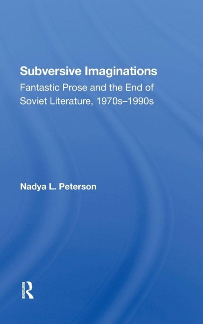 Subversive Imaginations - Nadya Peterson