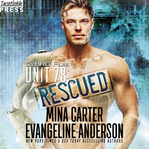 Unit 78: Rescued - Evangeline Anderson, Mina Carter
