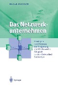 Das Netzwerkunternehmen - Elgar Fleisch