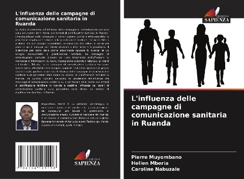 L'influenza delle campagne di comunicazione sanitaria in Ruanda - Pierre Muyombano, Hellen Mberia, Caroline Nabuzale
