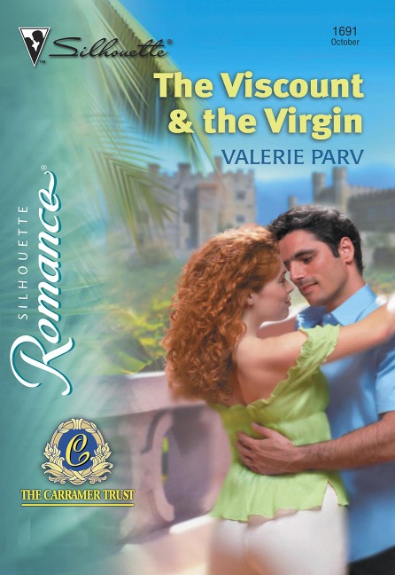 The Viscount and The Virgin (Mills & Boon Silhouette) - Valerie Parv