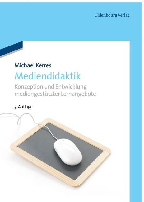 Mediendidaktik - Michael Kerres