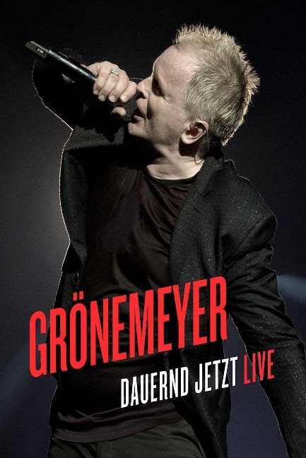 Dauernd Jetzt (Live) - Herbert Grönemeyer