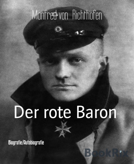 Der rote Baron - Manfred Von Richthofen