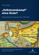 Cover-Bild zum Titel ''Volkstumskampf' ohne Ende?' von 'Tobias Weger'