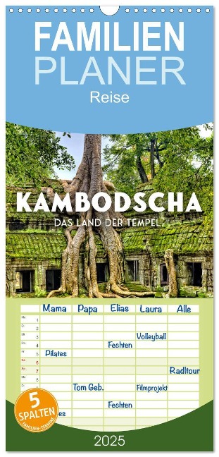 Familienplaner 2025 - Kambodscha - Das Land der Tempel. mit 5 Spalten (Wandkalender, 21 x 45 cm) CALVENDO - Sf Sf