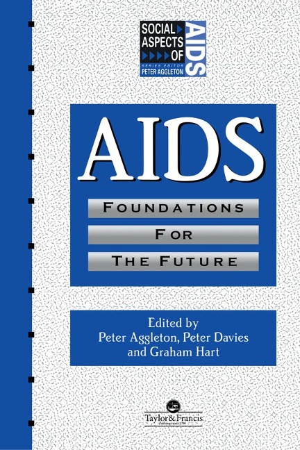 AIDS: Foundations For The Future - 