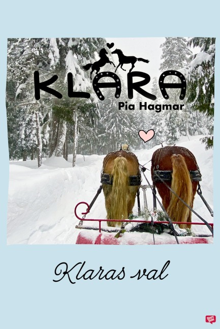 Klaras val - Pia Hagmar