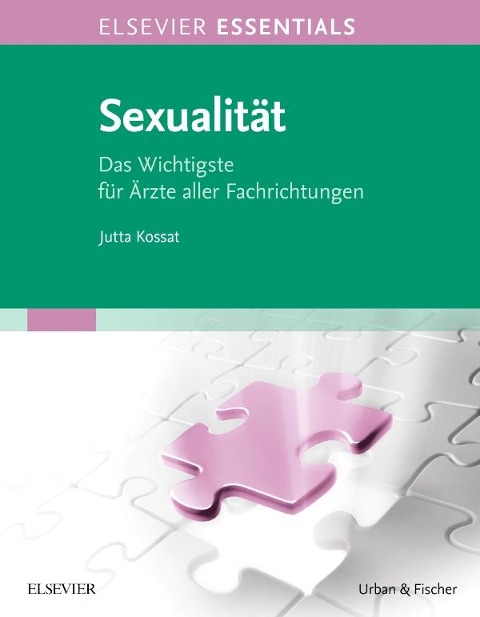 ELSEVIER ESSENTIALS Sexualität - Jutta Kossat