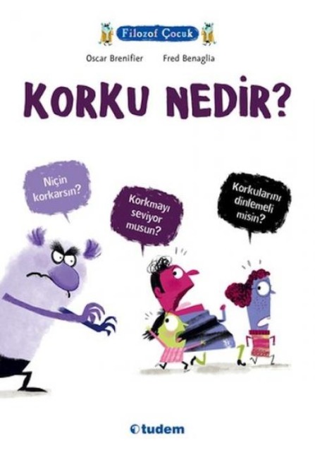 Filozof Cocuk- Korku Nedir - Oscar Brenifier