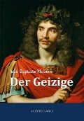 Cover-Bild zum Titel 'Der Geizige' von 'Jean Baptiste Molière'
