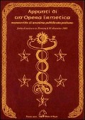 Cover-Bild zum Titel 'Appunti di un'opera ermetica. Manoscritto di anonimo pubblicato postumo finito di scrivere in Ferrara il 21 dicembre 1963' von ''