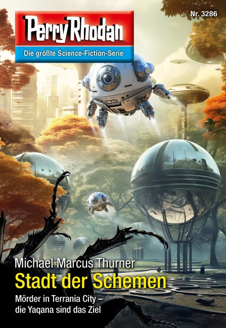 Perry Rhodan 3286: Stadt der Schemen - Michael Marcus Thurner