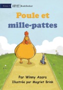 Cover-Bild zum Titel 'Chicken and Millipede - Poule et mille-pattes' von 'Winny Asara'