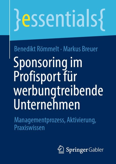 Sponsoring im Profisport für werbungtreibende Unternehmen - Benedikt Römmelt, Markus Breuer