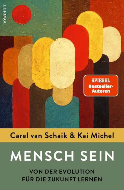 Mensch sein - Carel van Schaik, Kai Michel