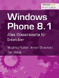 Cover-Bild zum Titel 'Windows Phone 8.1' von 'Matthias Fischer, Gregor Biswanger, Tam Hanna'