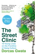 Cover-Bild zum Titel 'The Street Clinic' von 'Dorcas Gwata'