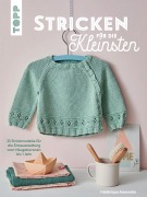 Cover-Bild zum Titel 'Stricken für die Kleinsten' von 'Frédérique Alexandre'