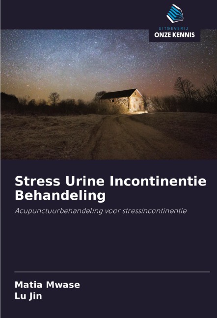 Stress Urine Incontinentie Behandeling - Matia Mwase, Lu Jin