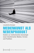 Cover-Bild zum Titel 'Medienkunst als Nebenprodukt' von 'Lioudmila Voropai'